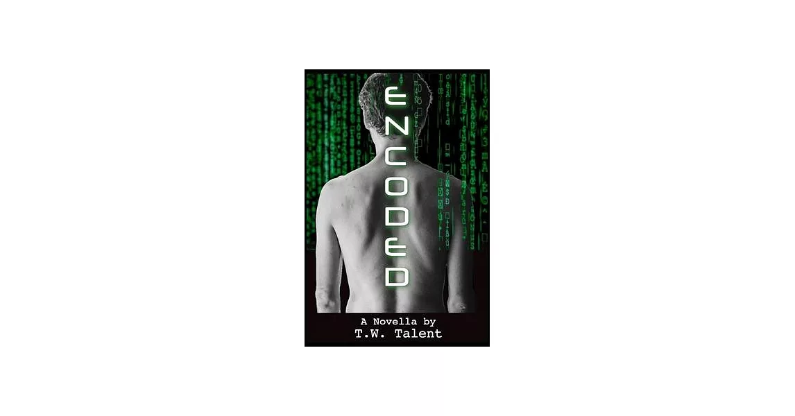 Encoded: a cyberpunk M/M romance | 拾書所