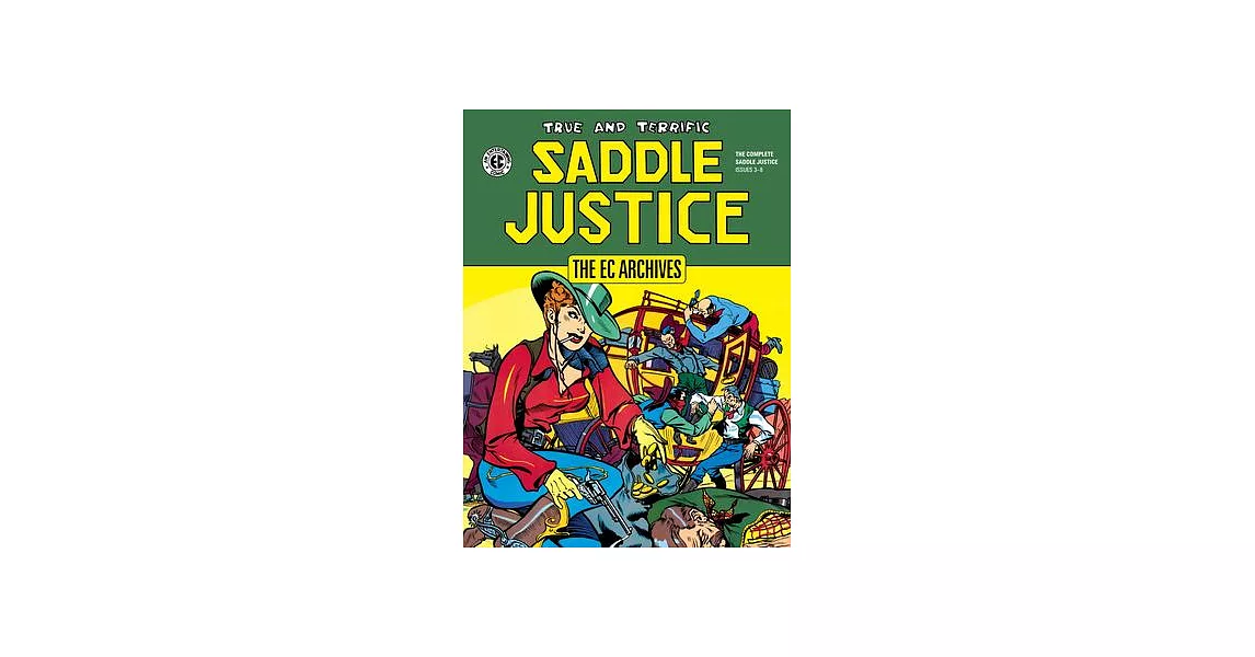 The EC Archives: Saddle Justice | 拾書所