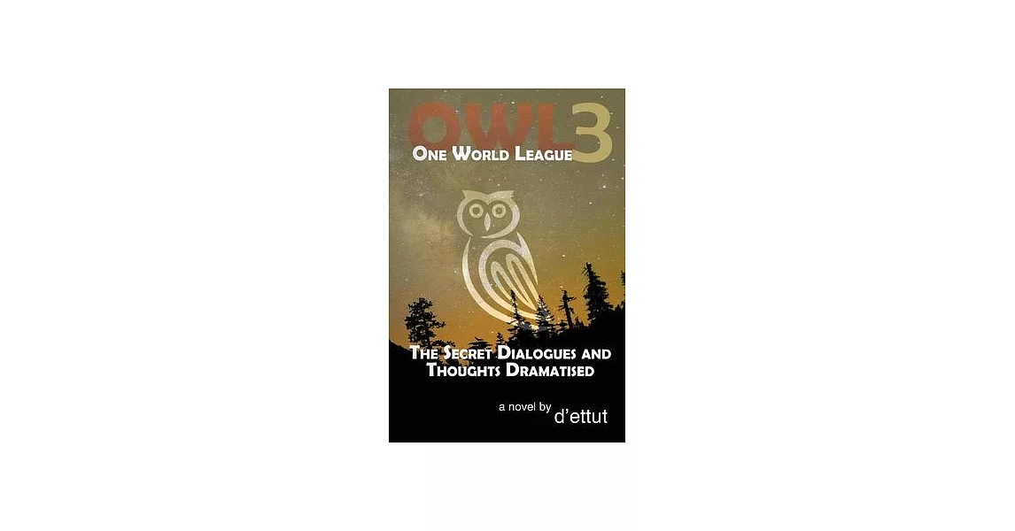 OWL Book 3: The Secret Dialogues and Thoughts Dramatised | 拾書所