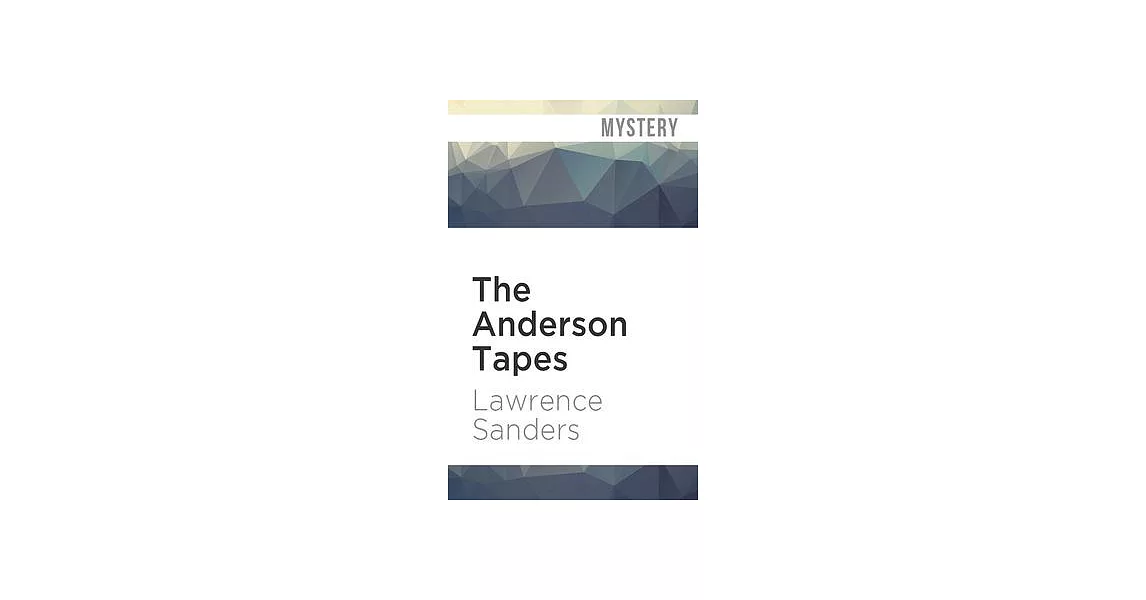 The Anderson Tapes | 拾書所