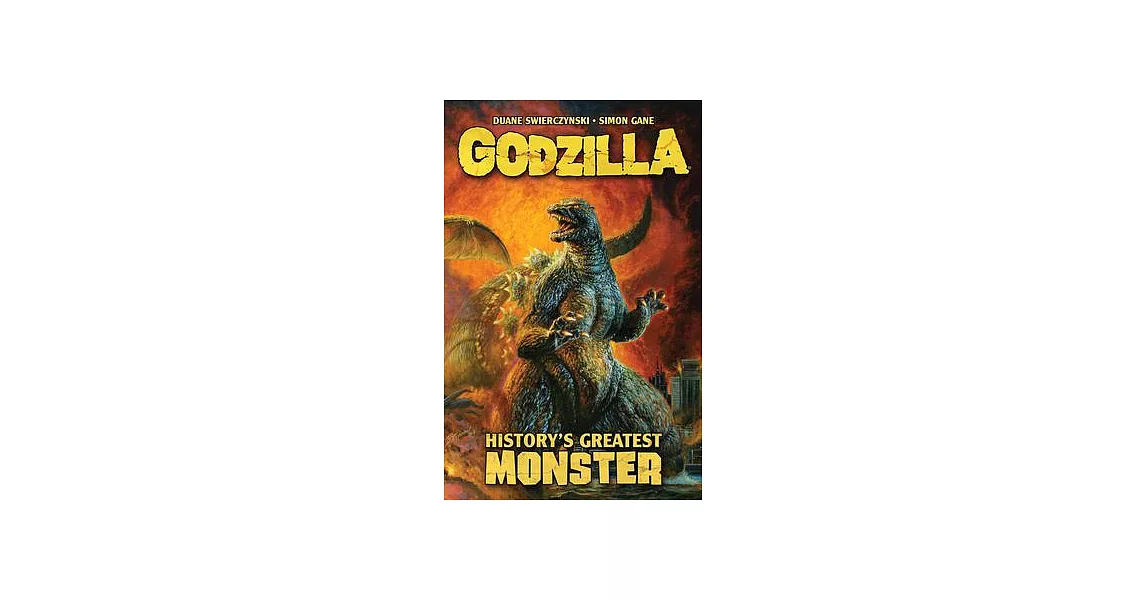 Godzilla: History’’s Greatest Monster | 拾書所