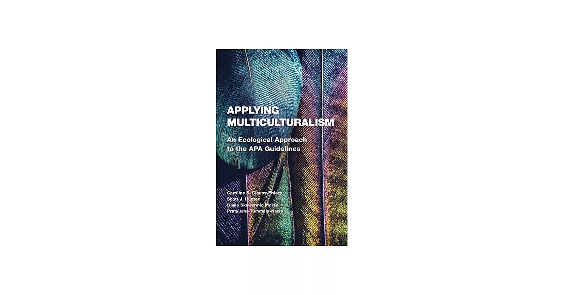 Applying Multiculturalism: An Ecological Approach to the APA Guidelines | 拾書所