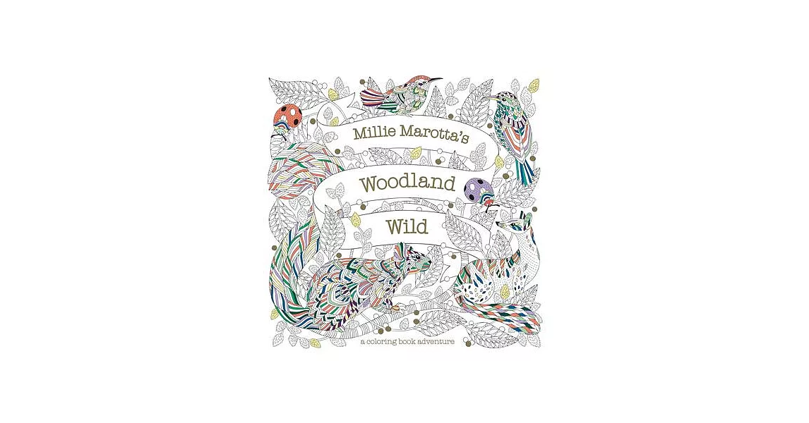 Millie Marotta’’s Woodland Wild | 拾書所