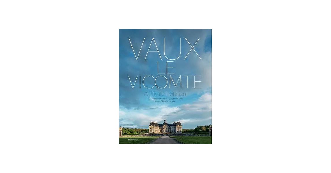 Vaux-Le-Vicomte: A Private Invitation | 拾書所