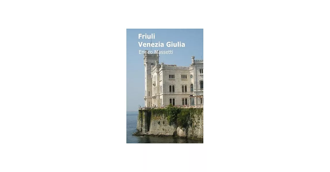 Friuli Venezia Giulia | 拾書所