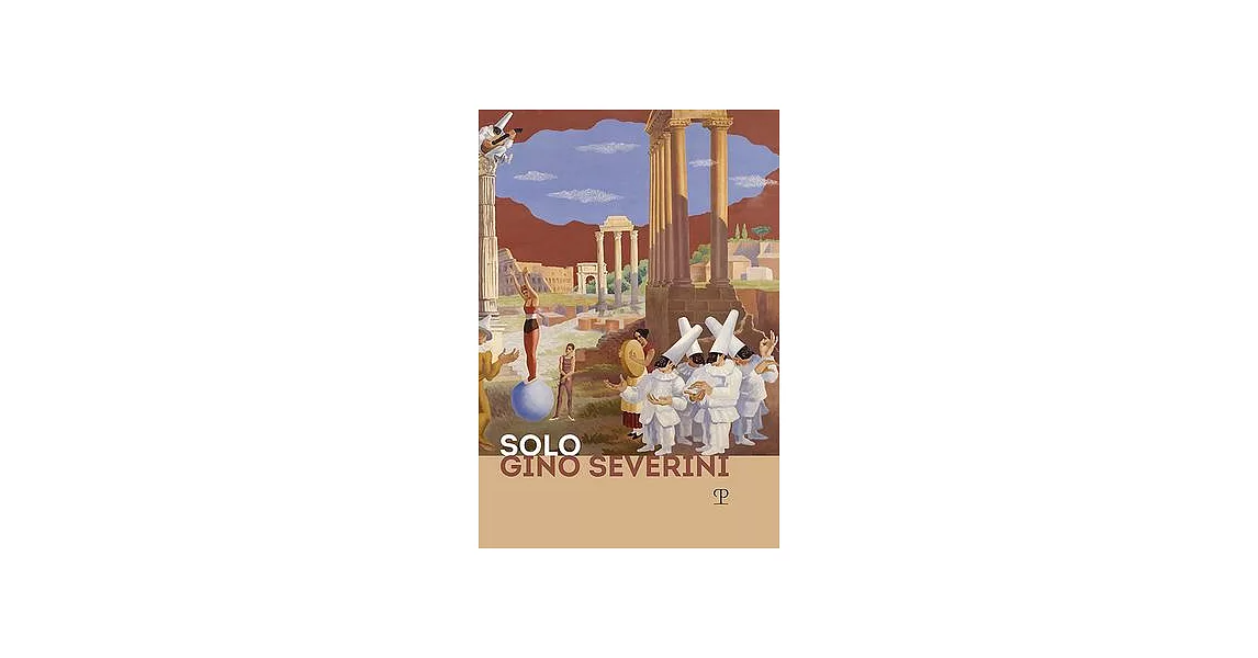 Solo: Gino Severini | 拾書所