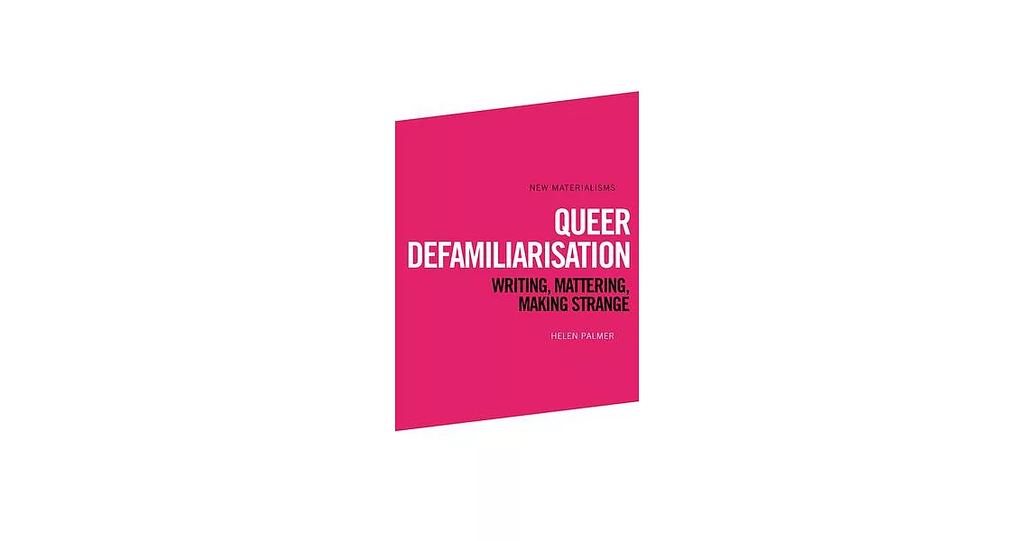 Queer Defamiliarisation | 拾書所