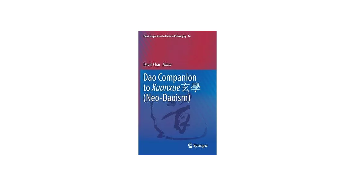 DAO Companion to Xuanxue 玄學 (Neo-Daoism) | 拾書所