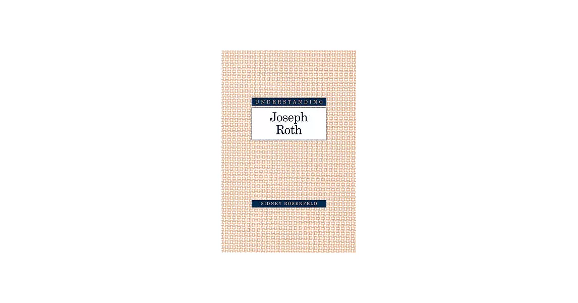 Understanding Joseph Roth | 拾書所