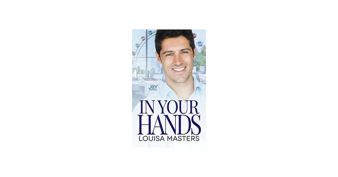 In Your Hands: A Joy Universe Novel | 拾書所