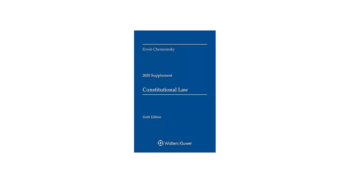 Constitutional Law, Fifth Edition: 2020 Case Supplement | 拾書所