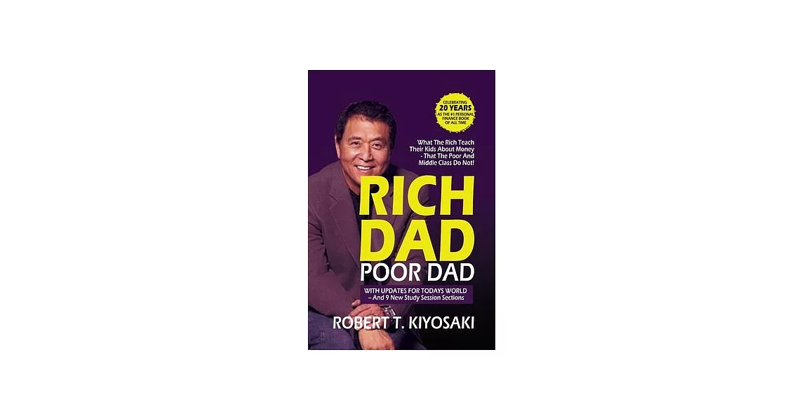 Rich Dad Poor Dad: What the Rich Teach their Kids About Money | 拾書所