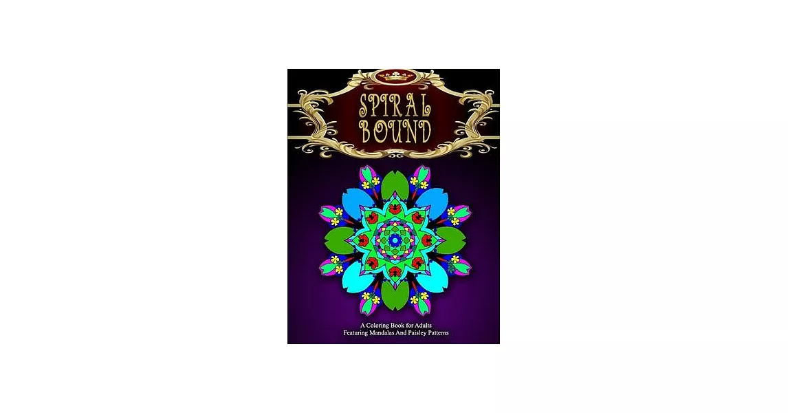 SPIRAL BOUND MANDALA COLORING BOOK - Vol.8: women coloring books for adults | 拾書所