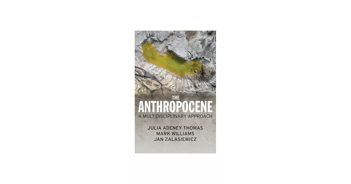 The Anthropocene: A Multidisciplinary Approach | 拾書所