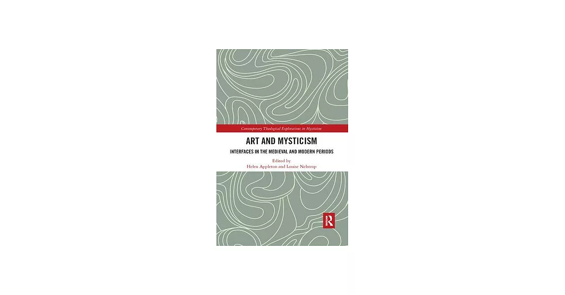 Art and Mysticism: Interfaces in the Medieval and Modern Periods | 拾書所