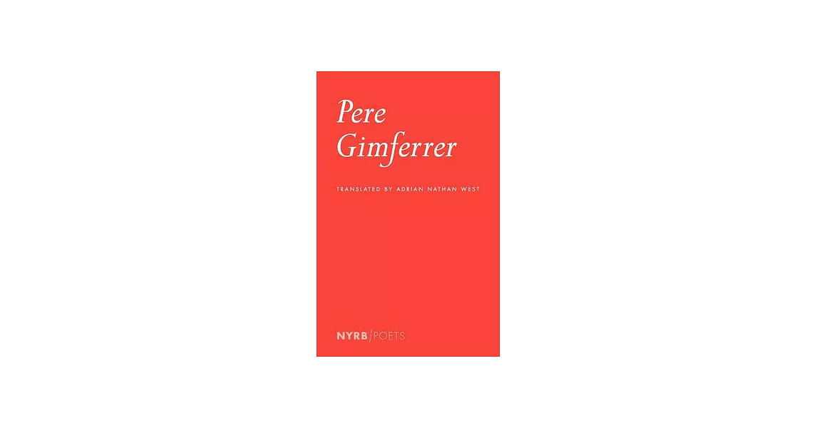 Pere Gimferrer: Selected Poems | 拾書所