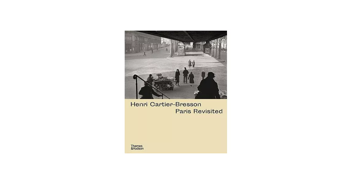 Henri Cartier-Bresson: Paris | 拾書所