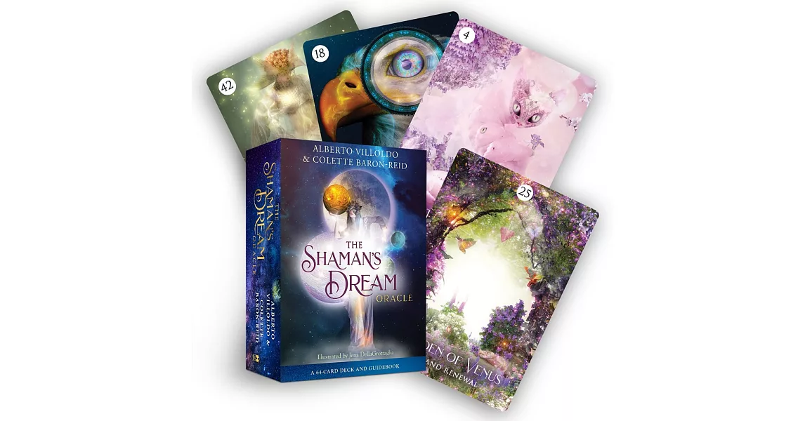 The Shaman’’s Dream Oracle: A 64-Card Deck and Guidebook | 拾書所