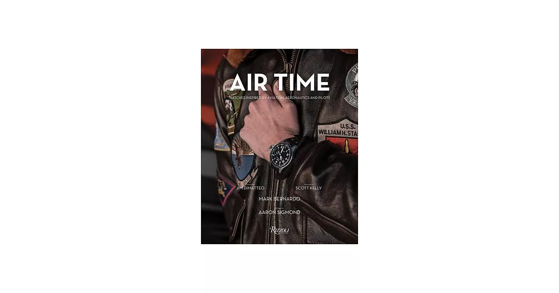 Air Time: Watches Inspired by Aviation, Aeronautics, and Pilots | 拾書所