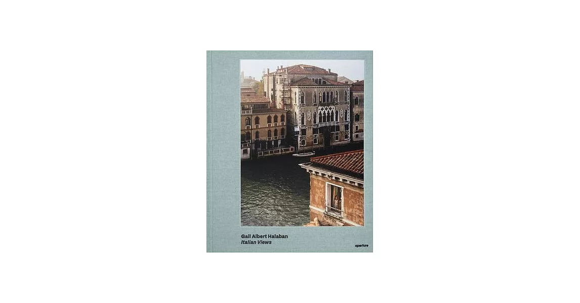 Gail Albert Halaban: Italian Views (Signed Edition) | 拾書所