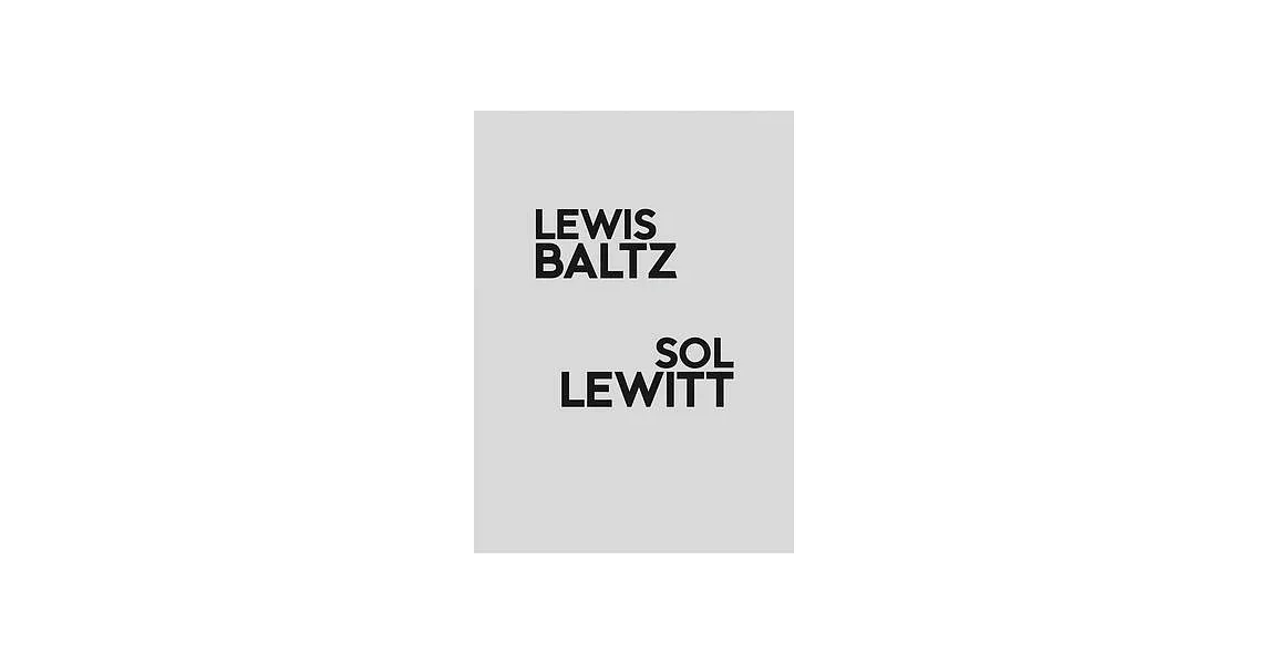 Lewis Baltz / Sol Lewitt | 拾書所