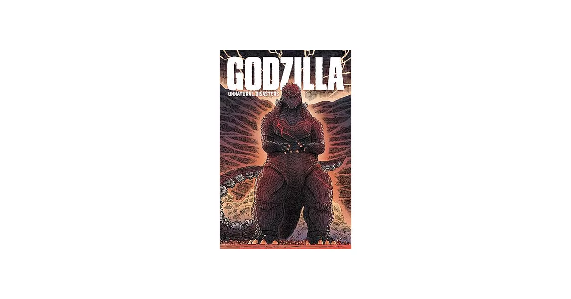 Godzilla: Unnatural Disasters | 拾書所
