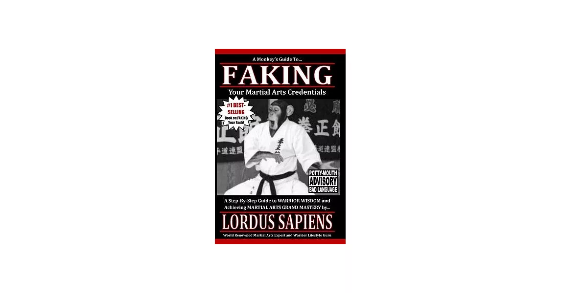 A Monkey’’s Guide to Faking Your Martial Arts Credentials | 拾書所