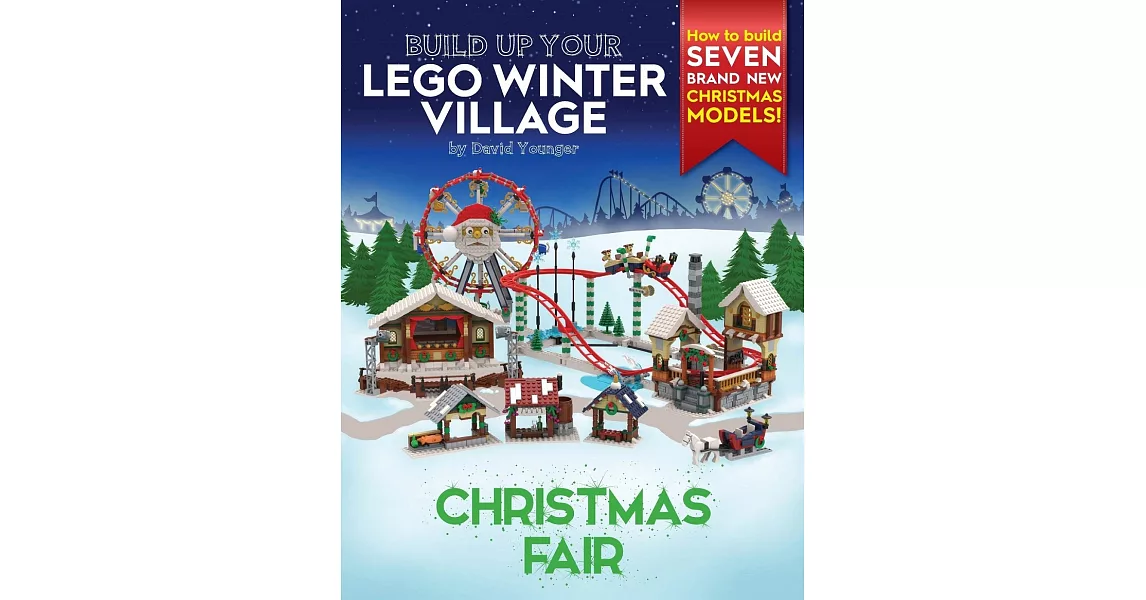 Build Up Your LEGO Winter Village: Christmas Fair | 拾書所