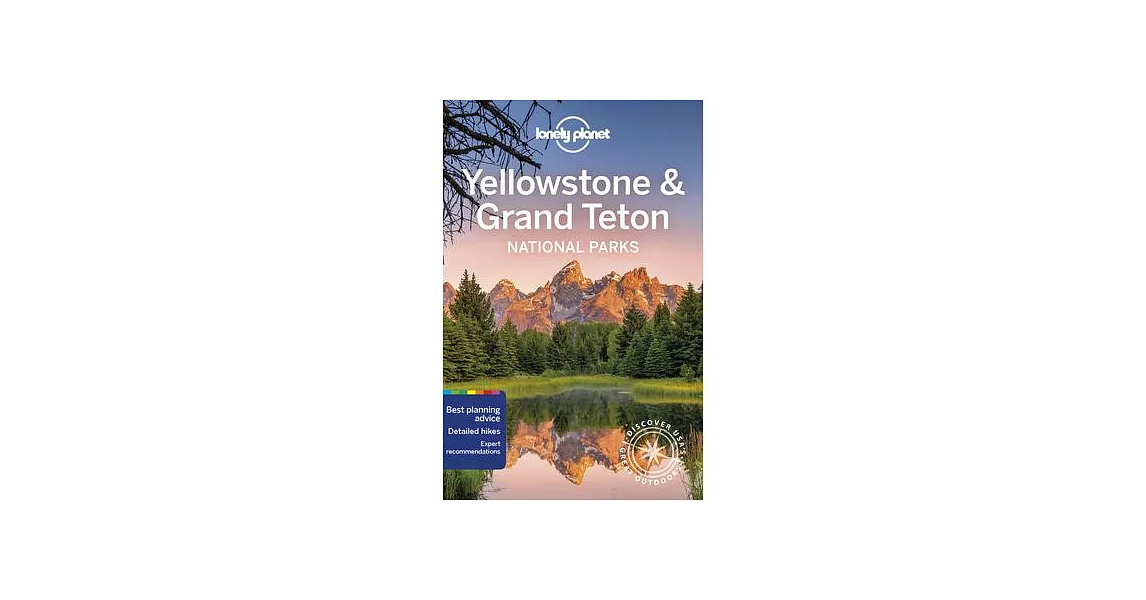 Lonely Planet Yellowstone & Grand Teton National Parks | 拾書所