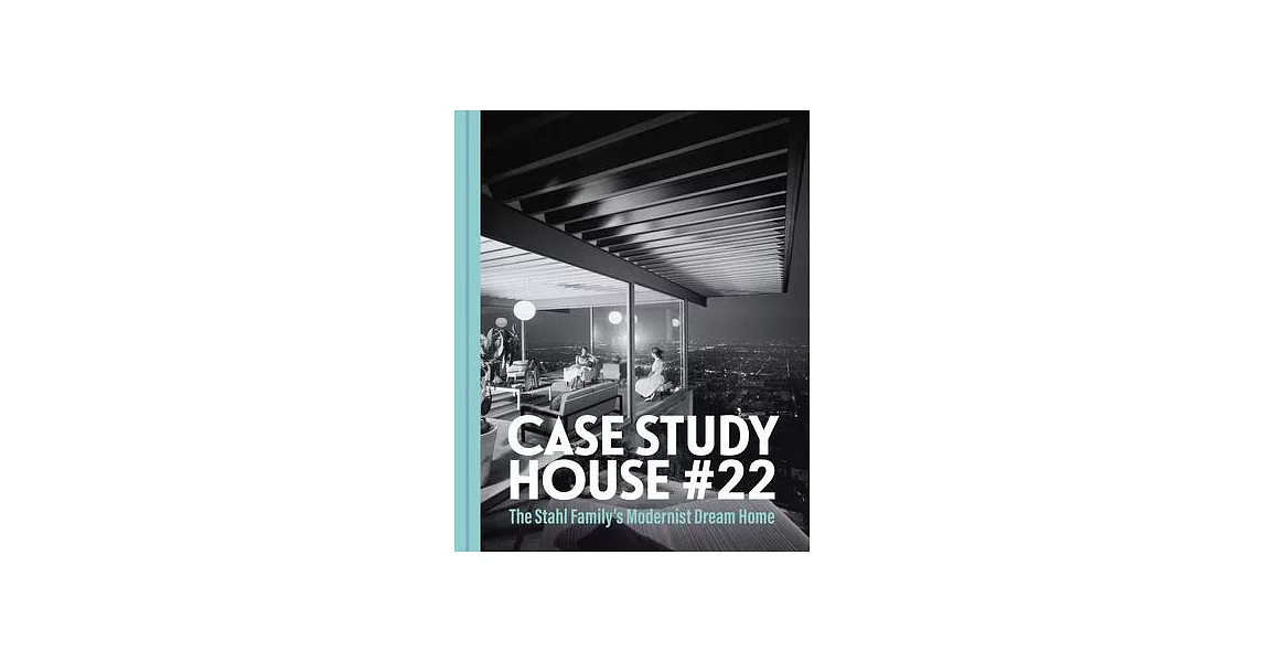Case Study House #22: The Stahl House | 拾書所