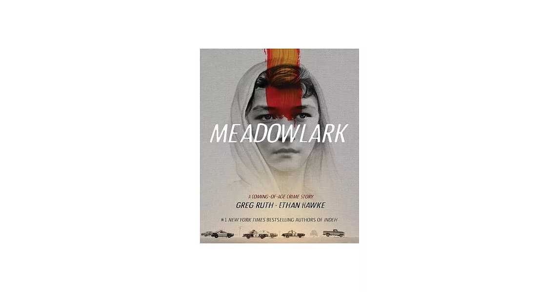 Meadowlark: A Coming of Age Crime Story | 拾書所