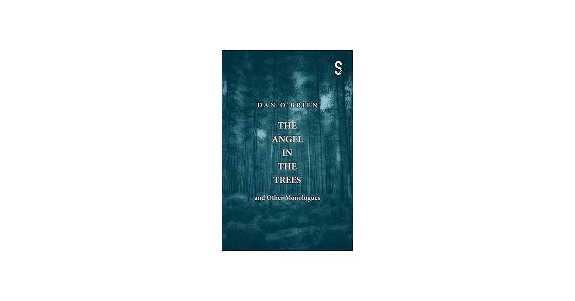 The Angel in the Trees and Other Monologues | 拾書所