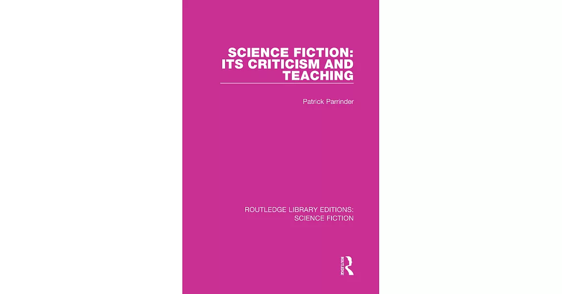 Science Fiction: Its Criticism and Teaching | 拾書所