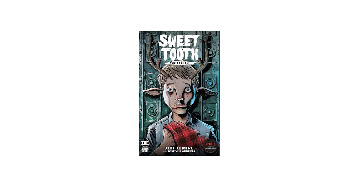 Sweet Tooth: The Return | 拾書所