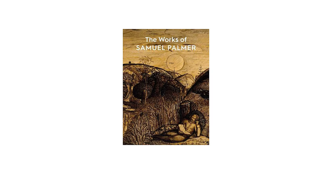 The Works of Samuel Palmer | 拾書所