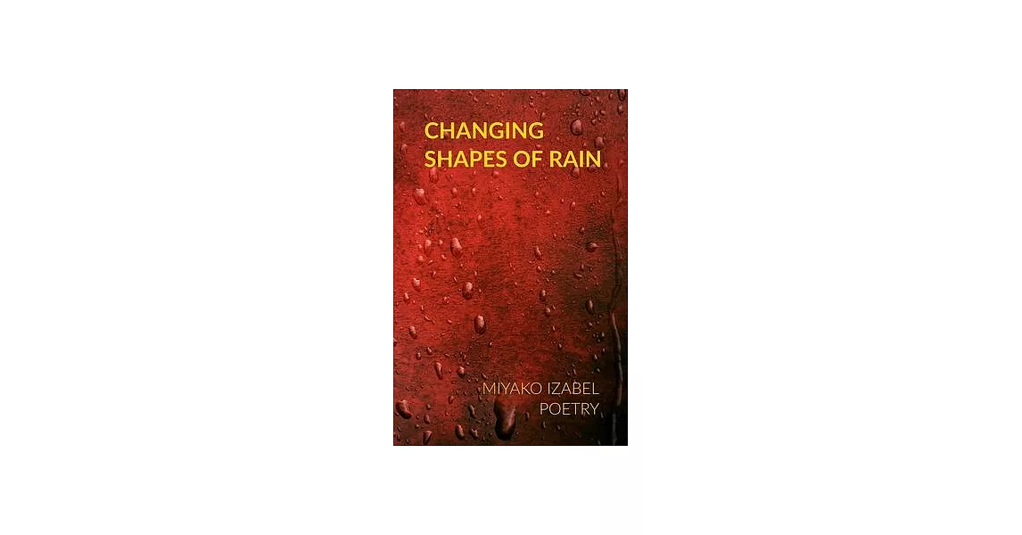 Changing Shapes of Rain | 拾書所
