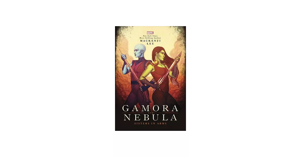 Gamora & Nebula: Sisters in Arms | 拾書所