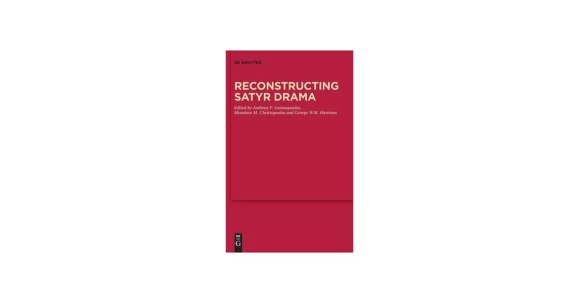 Reconstructing Satyr Drama | 拾書所