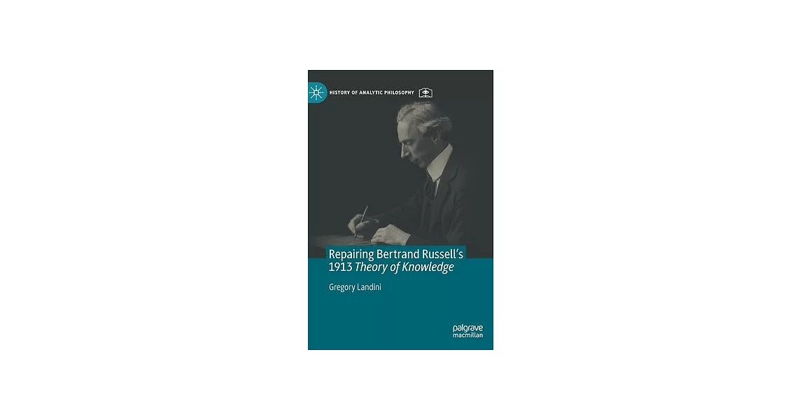 Repairing Bertrand Russell’’s 1913 Theory of Knowledge | 拾書所