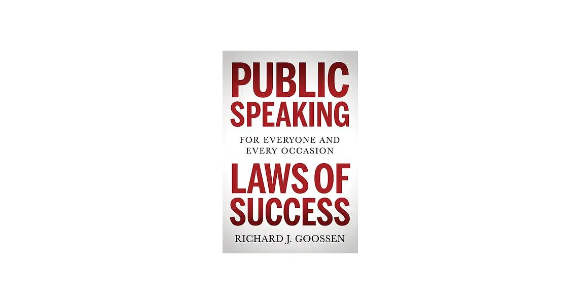 博客來-Public Speaking Laws of Success: For Everyone and Every Occasion