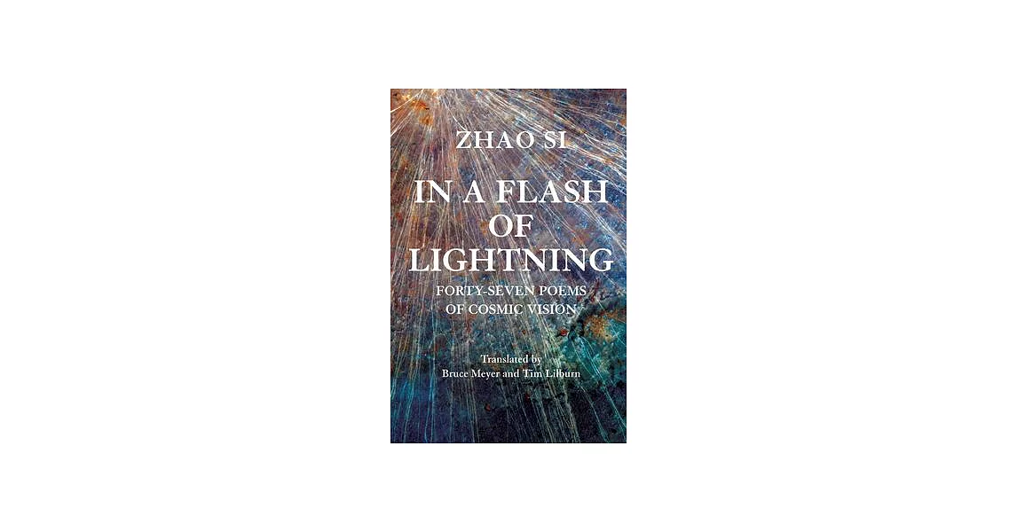 In a Flash of Lightning: Forty-Seven Poems of Cosmic Vision | 拾書所