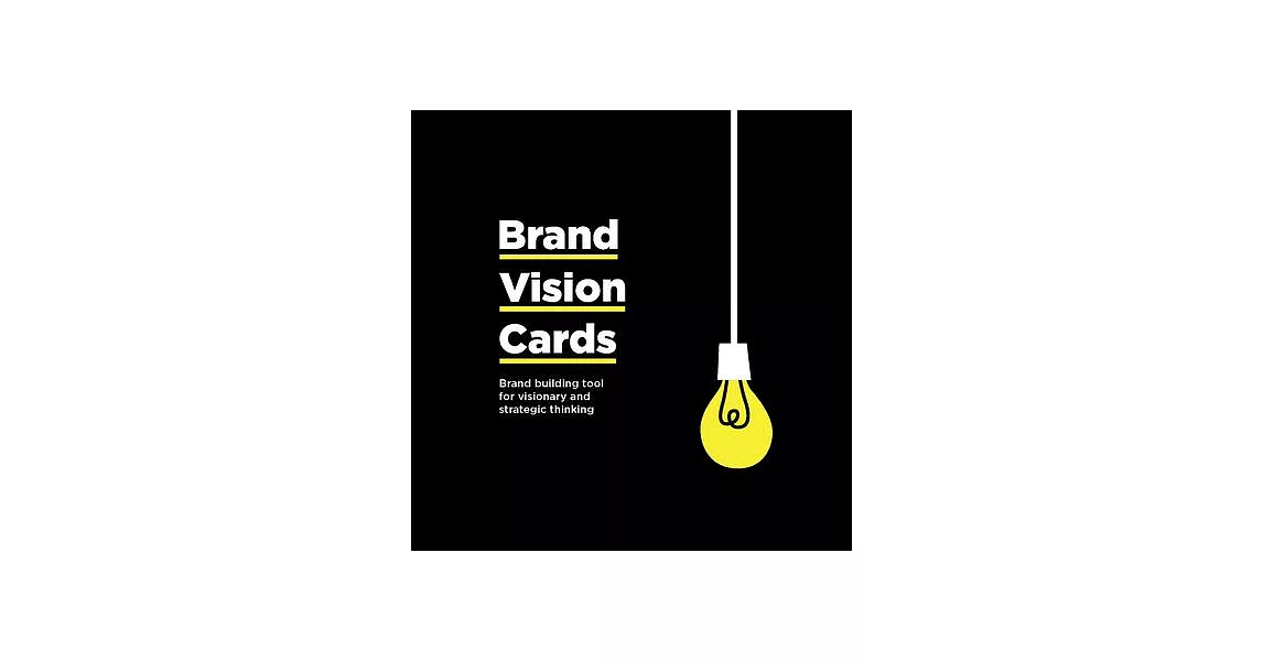 Brand Vision Cards: Brand Building Tool for Visionary and Strategic Thinking | 拾書所