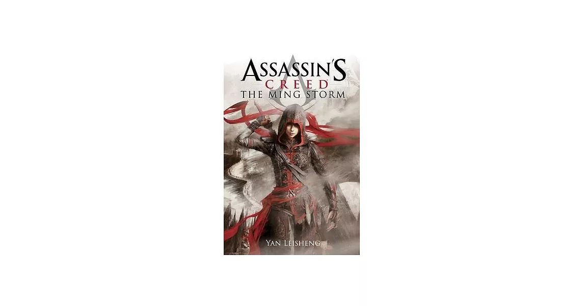 The Ming Storm: An Assassin’’s Creed Novel | 拾書所