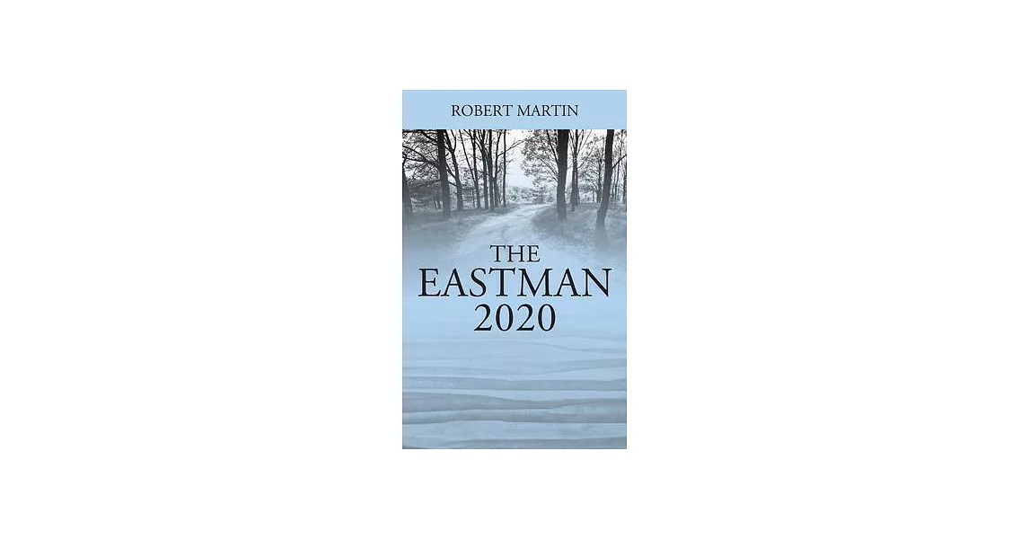 The Eastman: 2020 | 拾書所