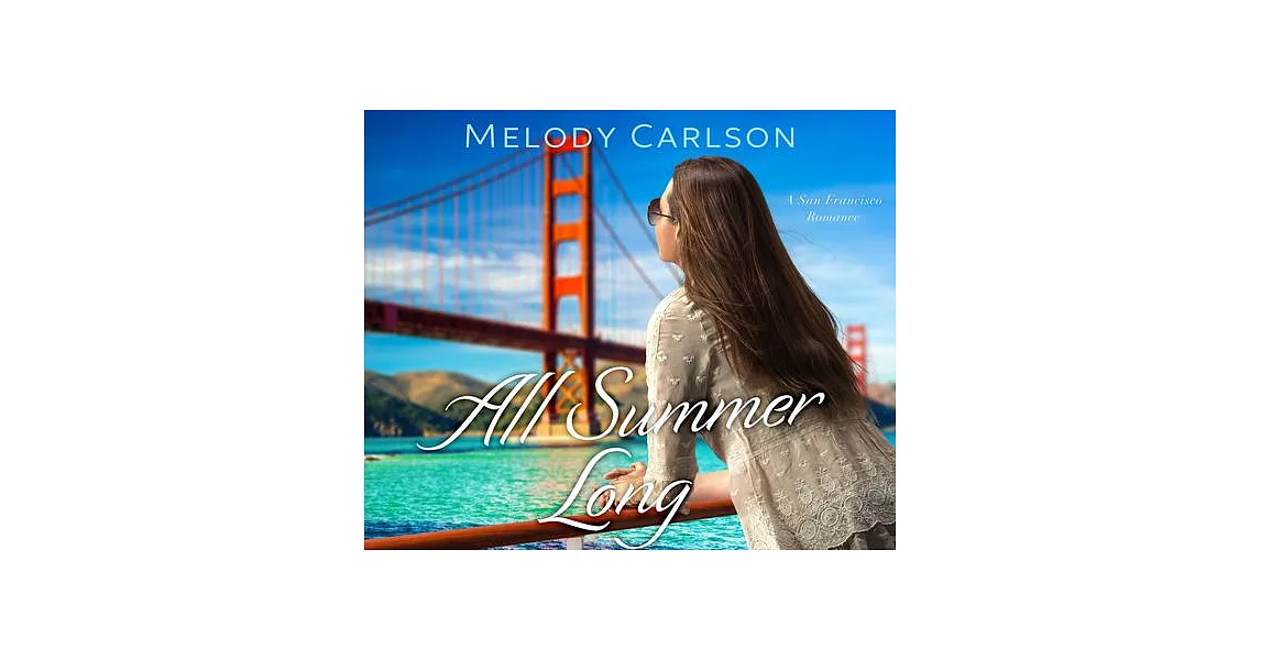 All Summer Long: A San Francisco Romance | 拾書所