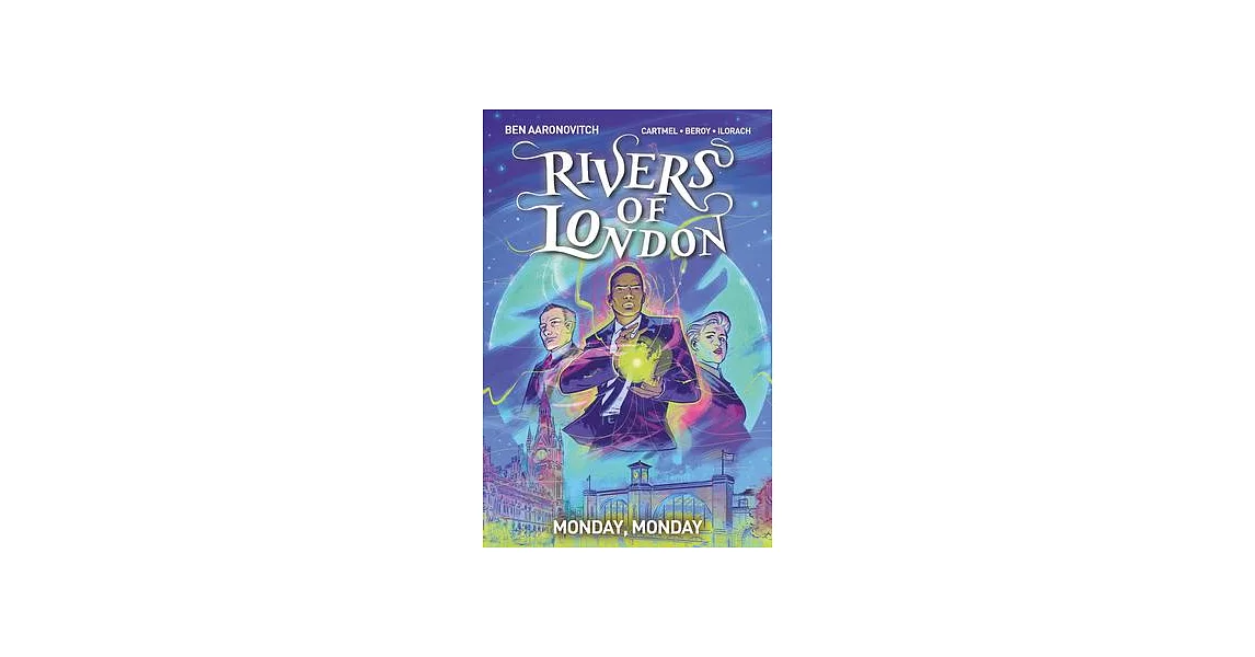 Rivers of London Vol. 9: Monday, Monday | 拾書所