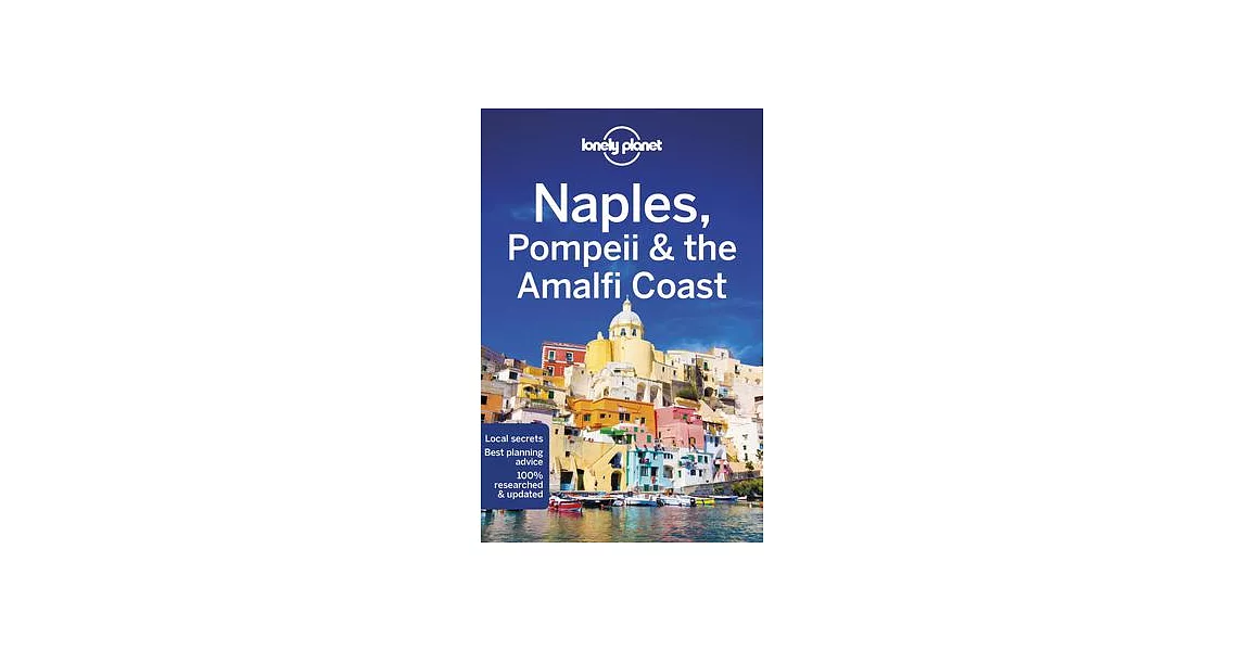 Lonely Planet Naples, Pompeii & the Amalfi Coast | 拾書所