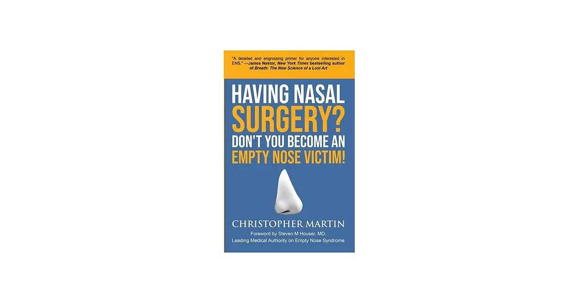 Having Nasal Surgery? Don’’t You Become An Empty Nose Victim! | 拾書所