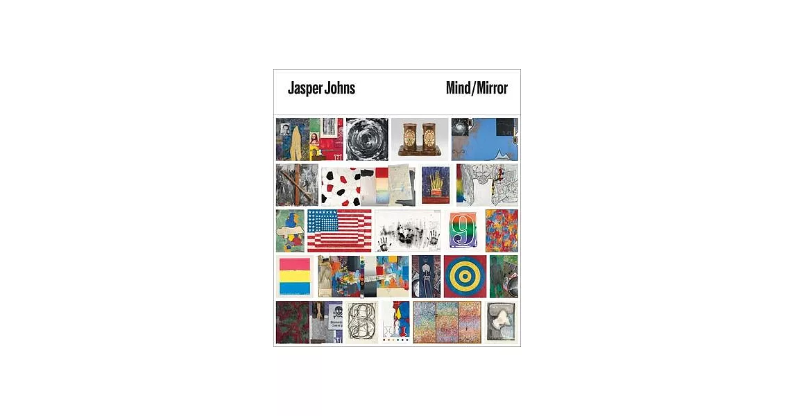 Jasper Johns: Mind/Mirror | 拾書所