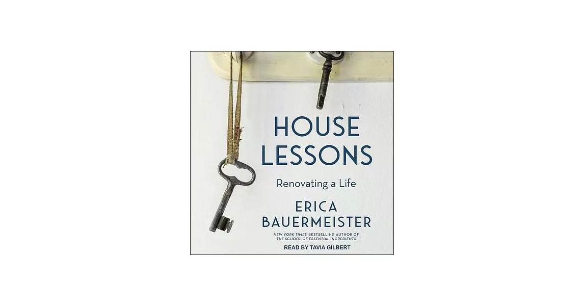 House Lessons Lib/E: Renovating a Life | 拾書所